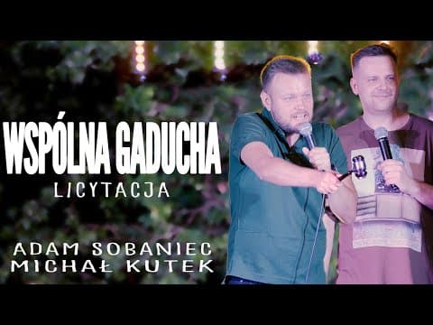 Adam Sobaniec i Michał Kutek - Wspólna Gaducha: Licytacja | Stand-up z publicznością | 2021