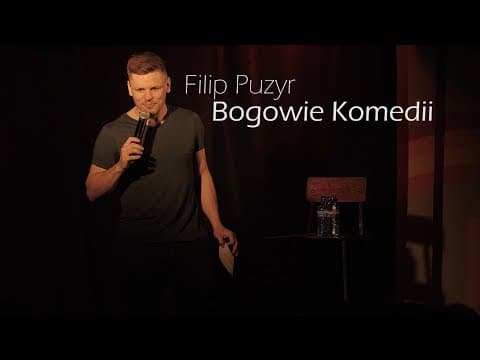 FILIP PUZYR - Bogowie Komedii [stand-up]