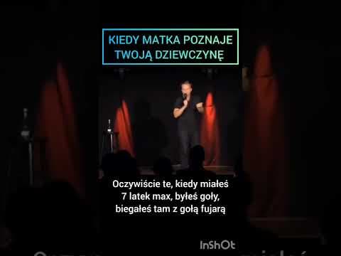 Kiedy matka poznaje twoją dziewczynę