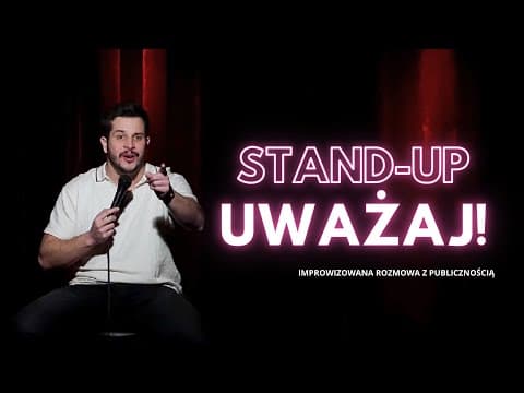 Ryszard Mazur- Uważaj! no.32| Stand-up | Impro | Crowdwork 2025