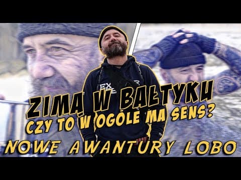 ZIMĄ DO BAŁTYKU czy to w ogóle ma sens? | NOWE AWANTURY LOBO