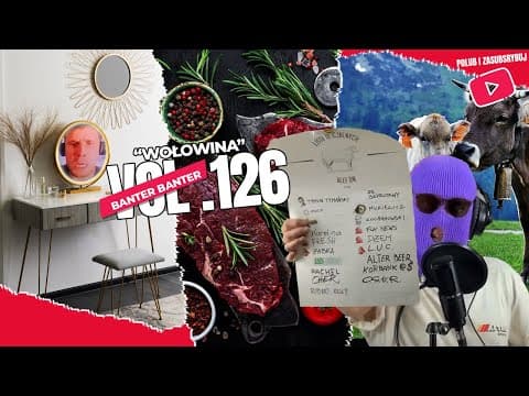 BanterBanter vol. 126 - Wołowina