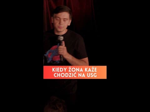 KIEDY ŻONA KAŻE CHODZIĆ NA USG | STAND-UP