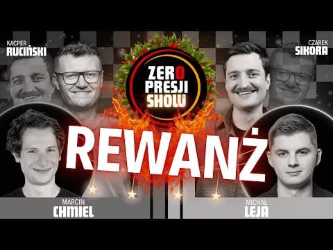 ZERO PRESJI SHOW - Ruciński, Sikora, Leja, Chmiel, Termos - Rewanż