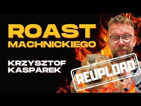 Krzysztof Kasparek - Roast Machnickiego [ReUPLOAD] | Stand-Up | 2024