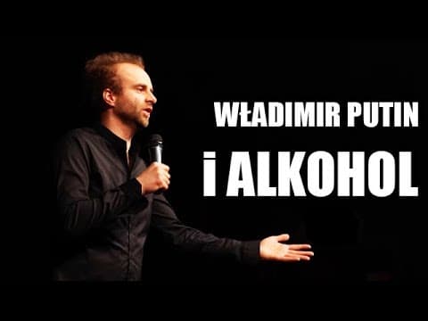 STAND UP | Władimir Putin i alkohol | Marcin Zbigniew Wojciech