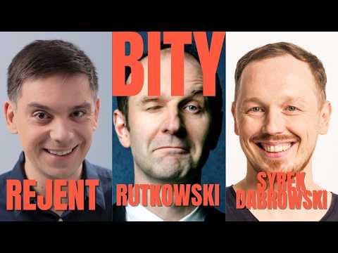 Antoni Syrek-Dąbrowski i Sebastian Rejent BITY 108: Rafał Rutkowski