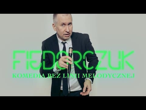 STAND-UP FIEDORCZUK Komedia bez linii melodycznej