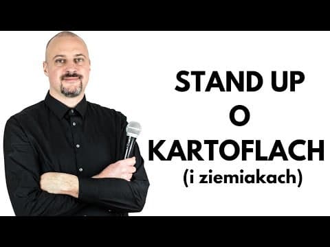 STAND UP o Kartoflach (i Ziemniakach) - Tomasz Biskup