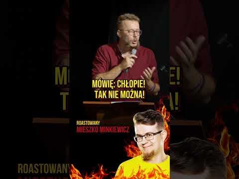 Mieszko Minkiewicz narobił mi siary