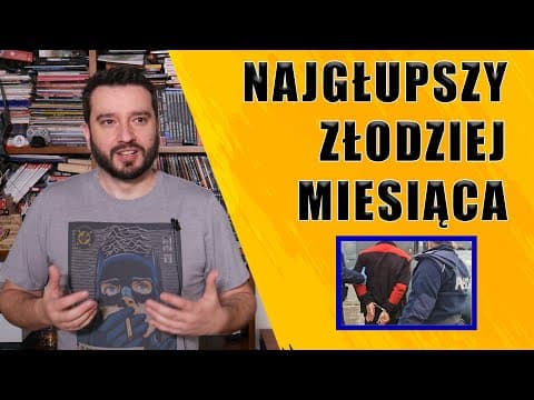 Najgłupszy złodziej miesiąca | NEWSY BEZ WIRUSA | Karol Modzelewski