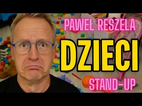 Bezstresowe wychowanie dzieci w XXI wieku? Rodzice mogą być zaskoczeni(Stand-Up 2025)