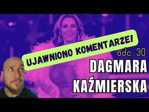 DAGMARA KAŹMIERSKA | Polska Komentująca odc. 30