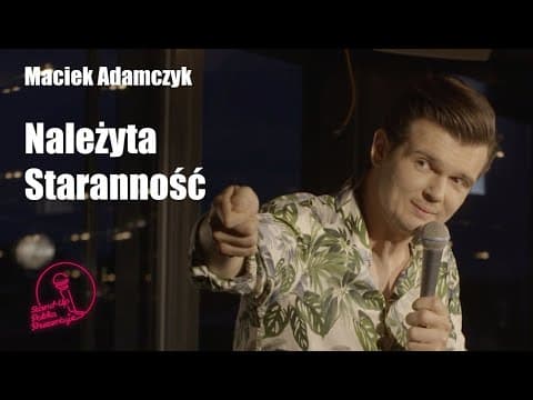 Maciek Adamczyk - Należyta Staranność | Stand-up Polska
