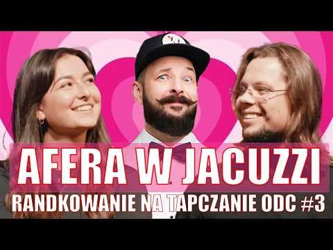 Afera w Jacuzzi - Randkowanie na tapczanie odc