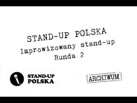 Stand-up Polska - Improwizowany stand-up, Runda 2, 2013