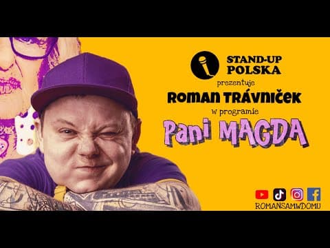 Stand-up Polska prezentuje: ROMAN TRÁVNIČEK - ”Pani Magda” | Stand-up | 2025