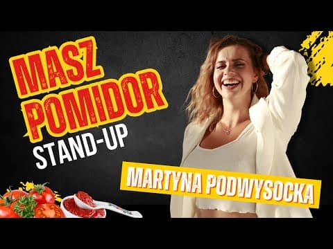 Martyna Podwysocka - Masz Pomidor | Stand-up | Rzucamy w komików pomidorami | Napisy