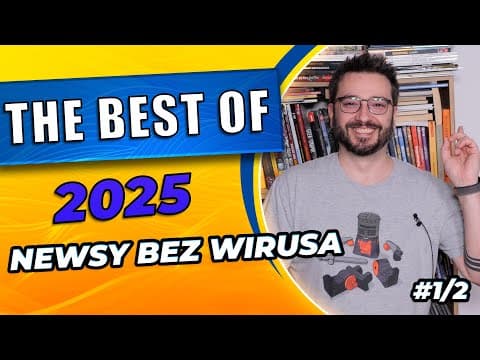 The best of 2025 | NEWSY BEZ WIRUSA | Karol Modzelewski