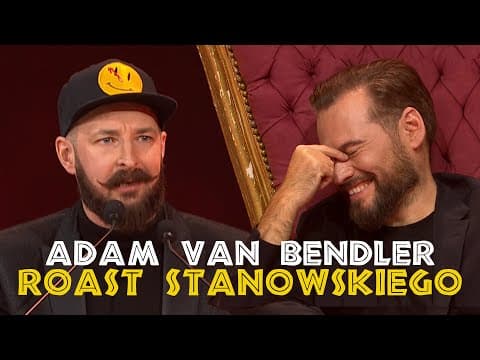 ROAST STANOWSKIEGO - ADAM VAN BENDLER