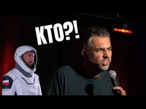 Polski kosmonauta, astronauta - Stand-up - Filip Brymora - 2025