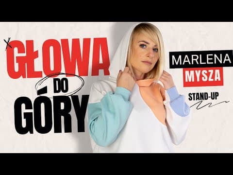 Marlena Mysza - "Głowa do góry" STAND-UP 2024