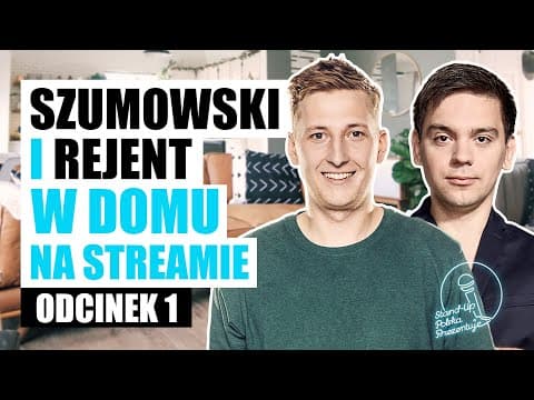 Szumowski i Rejent w domu na streamie - 001 - Cyberproblemy, ratuje nas Szumi magicznymi sztuczkami
