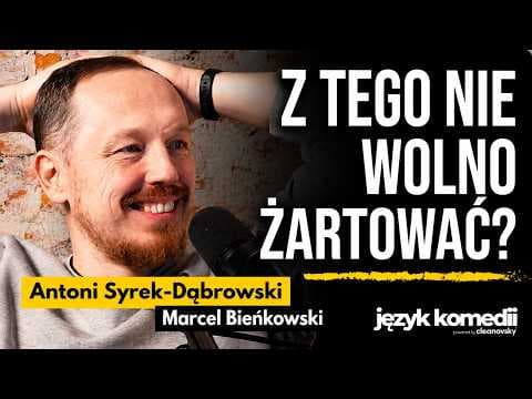 Antoni Syrek Dąbrowski: Gdzie kończy się prawda, a zaczyna kłamstwo ? | Język Komedii