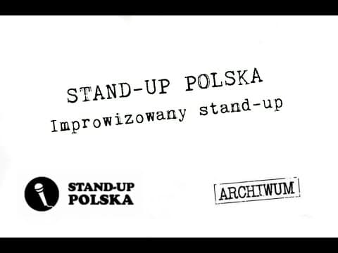 Improwizacja - runda I | Stand-up Polska