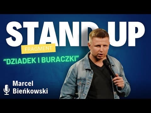 Marcel Bieńkowski - Dziadek i buraczki, fragment | Stand-up | 2024
