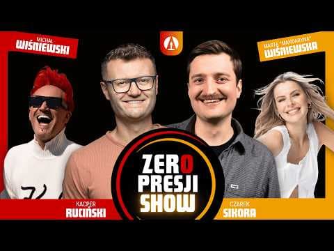ZERO PRESJI SHOW S4E1 - Ruciński, Sikora, Michał Wiśniewski, Mandaryna, Termos