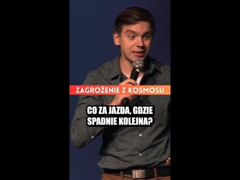 ZAGROŻENIE Z KOSMOSU | STAND-UP | SEBASTIAN REJENT