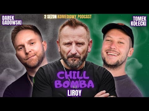 Jak wyglądało spotkanie Liroya z Kaczyńskim? | CHILL BOMBA S2E2 - Liroy, Kołecki, Gadowski
