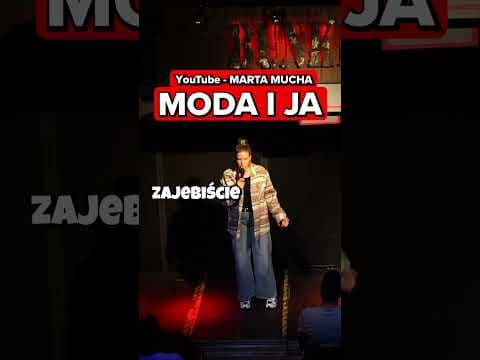 Moda i ja.