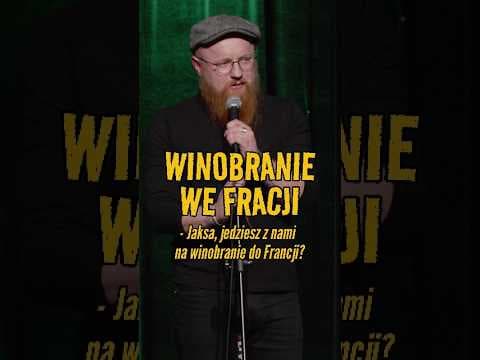 WINOBRANIE WE FRANCJI | Jaksa #