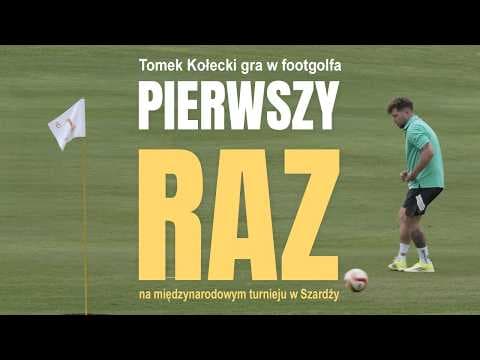 Tomek Kołecki gra w footgolfa PIERWSZY RAZ