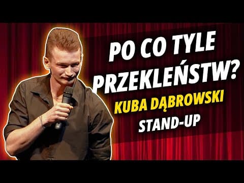 KUBA DĄBEREK- Po co tyle przekleństw? | Stand-up 2024
