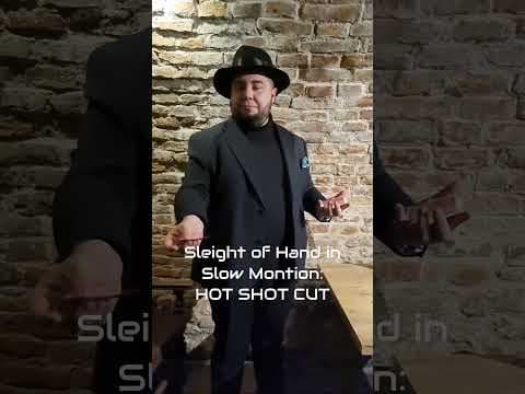 Sleight of Hand in Slow Montion: Hot SHOT Cut
