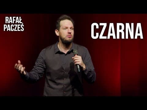 RAFAŁ PACZEŚ - Czarna (2023) (Stand-Up)