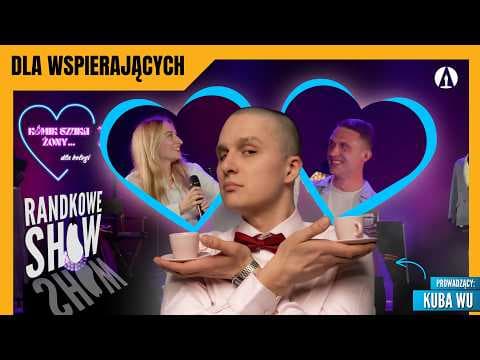 Kuba Wu szuka żony... dla kolegi | Komik Szuka Żony S1E3, bez cenzury
