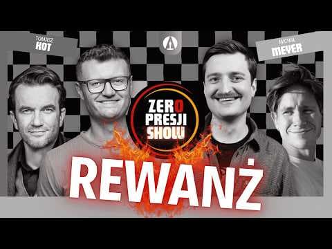 ZERO PRESJI SHOW S4E12 - Ruciński, Sikora, Kot, Meyer, Termos - Rewanż