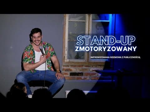 Ryszard Mazur- Zmotoryzowany! no.33| Stand-up | Impro | Crowdwork 2025