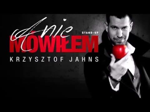 Krzysztof Jahns "A Nie Mówiłem"
