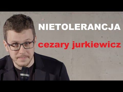 Cezary Jurkiewicz - Nietolerancja | Stand-up