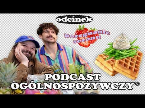 bułki z atramentem i polskie edamame I Podcast Ogólnospożywczy: Sezonowa szama
