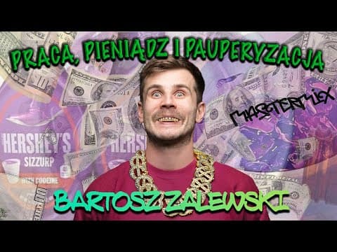 Bartosz Zalewski Stand-up Mastermixx vol. 7 - Praca, Pieniądz i Pauperyzacja