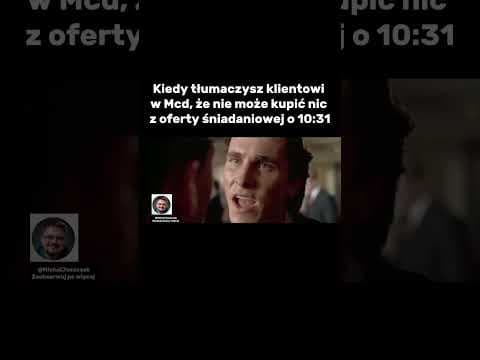 10:31 i po śniadaniu w McDonald's! Kto zna to uczucie?