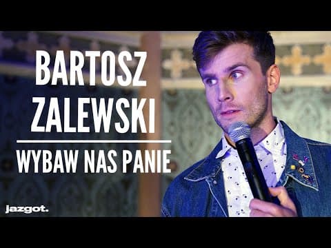 Bartosz Zalewski - Wybaw nas Panie