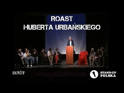 [SKRÓT] Roast Huberta Ubrańskiego - I urodziny Stand-up Polska