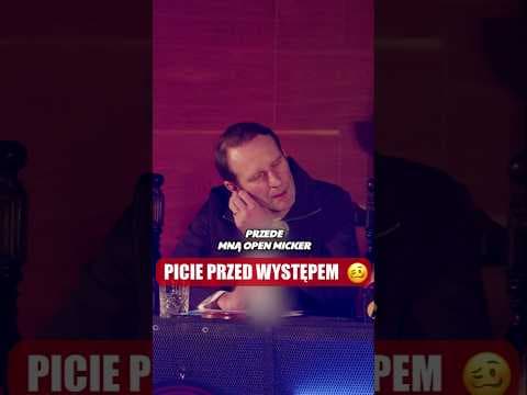 Picie przed występem